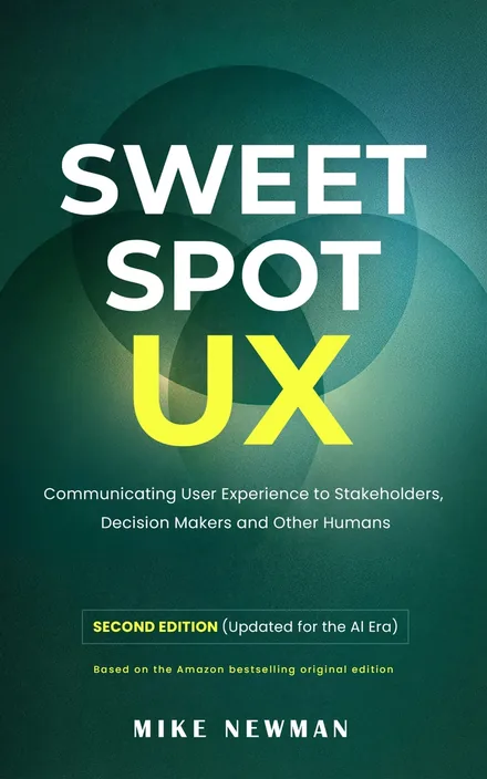 Sweet Spot UX book cover by Mike Newman, green overlapping circles on a light background
